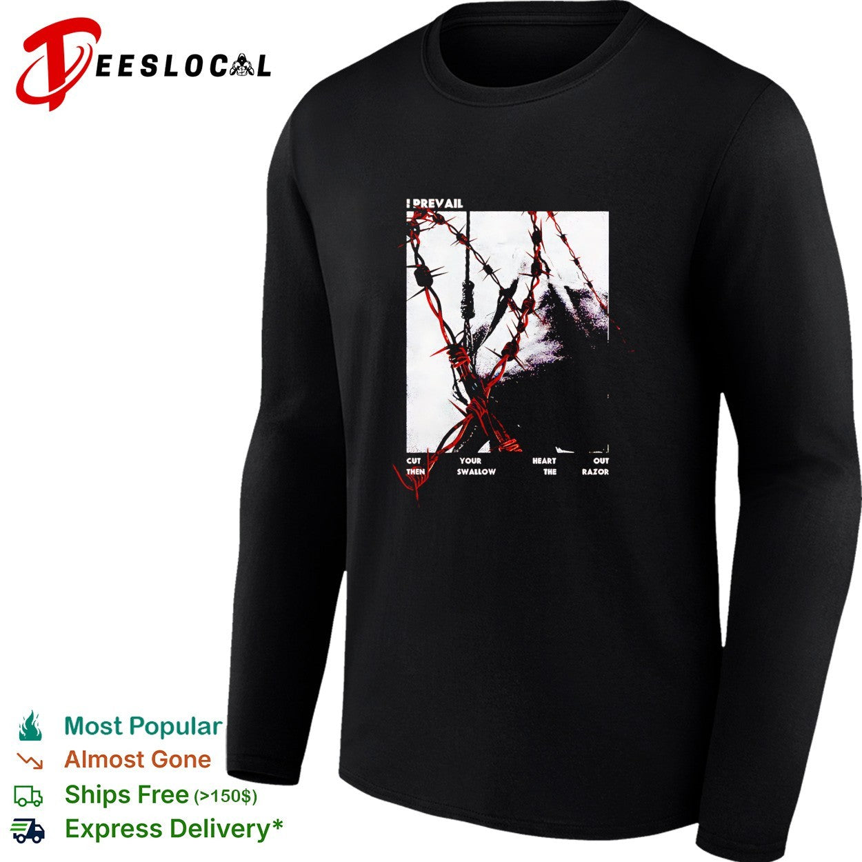I Prevail cut your heart out then swallow the razor barbed wire shirt