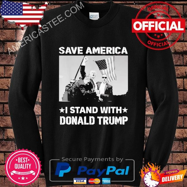 I Stand With Donald Trump I Protect Trump Save America Trump Shot 2024 T-Shirt