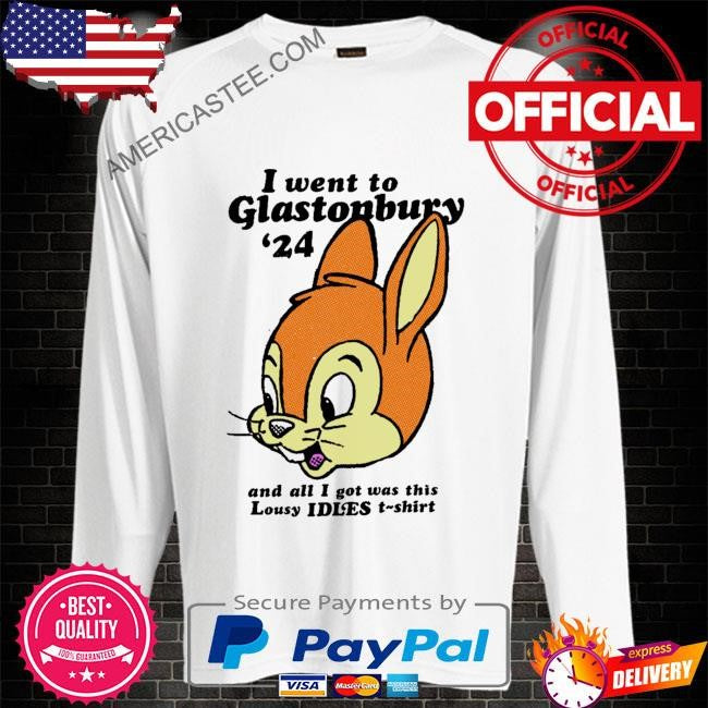 I Went To Glastonbury ’24 Lousy Shirt