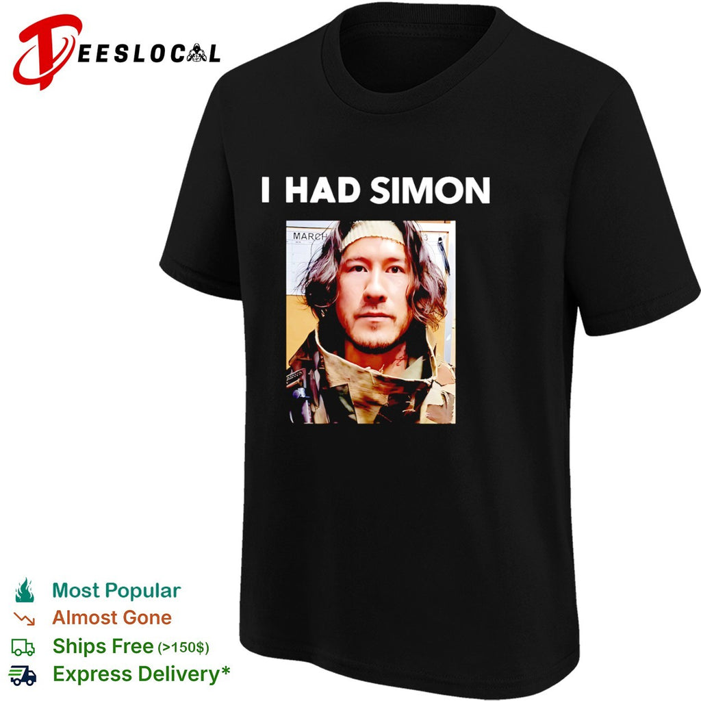 I had Simon Markiplier shirt