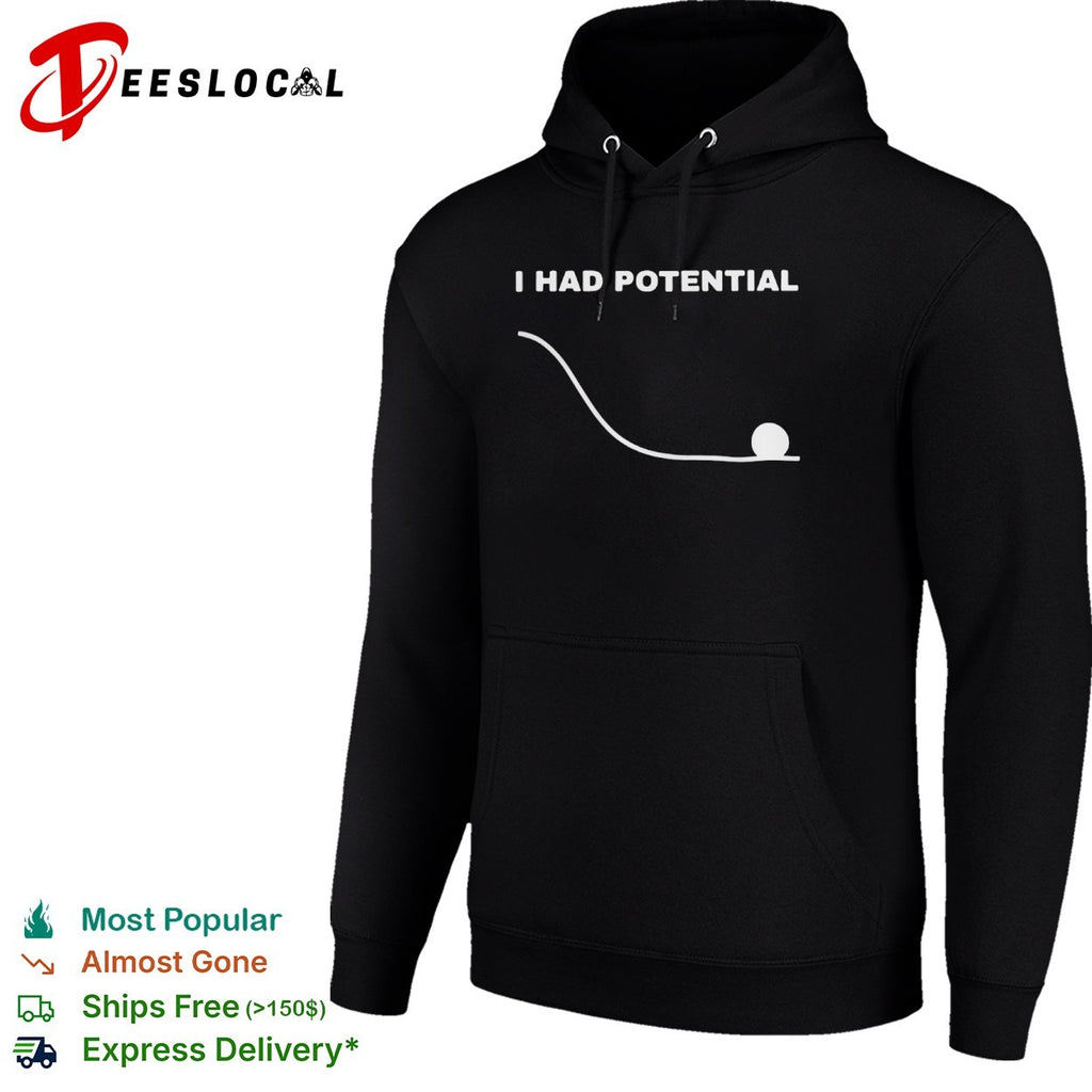 I had potential ball slope shirt