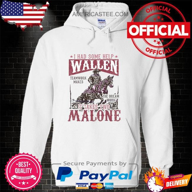 I had some help wallen malone cowboy shirt