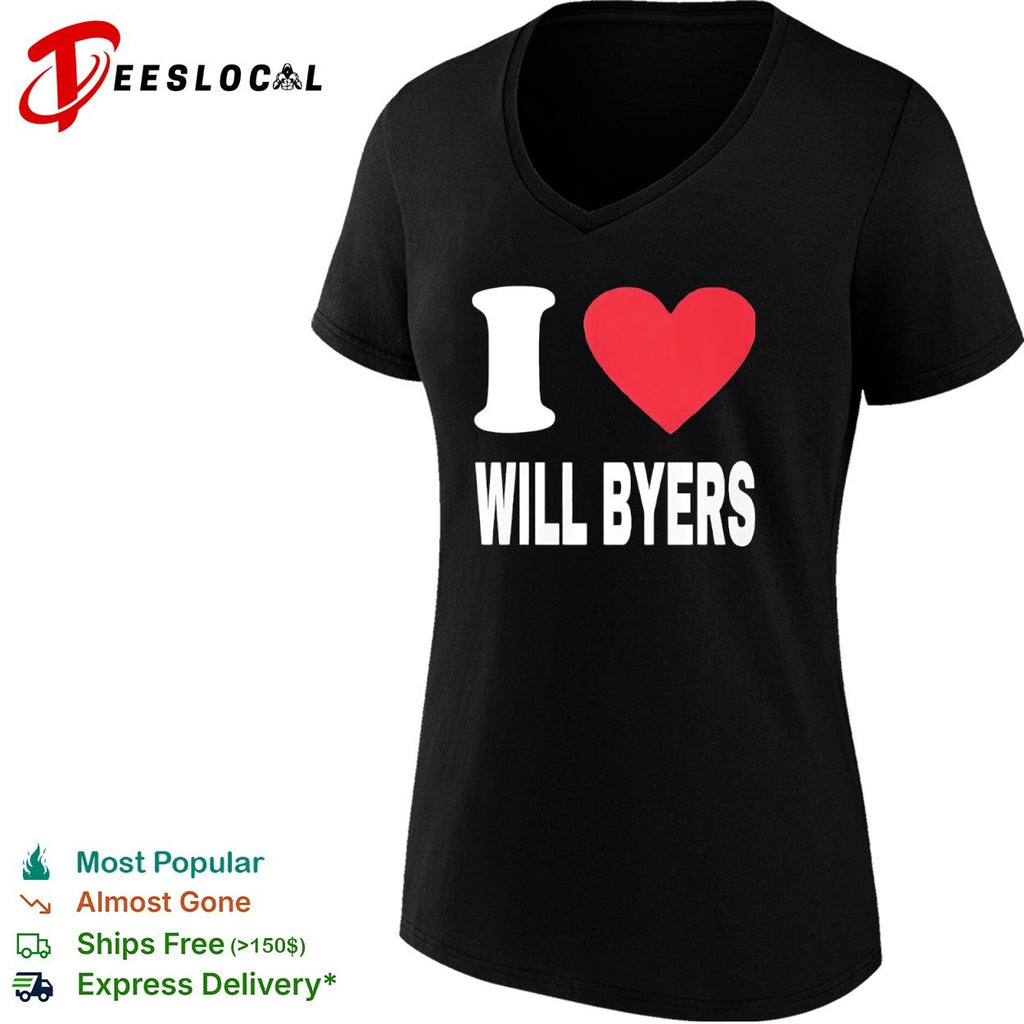 I love Will Byers shirt