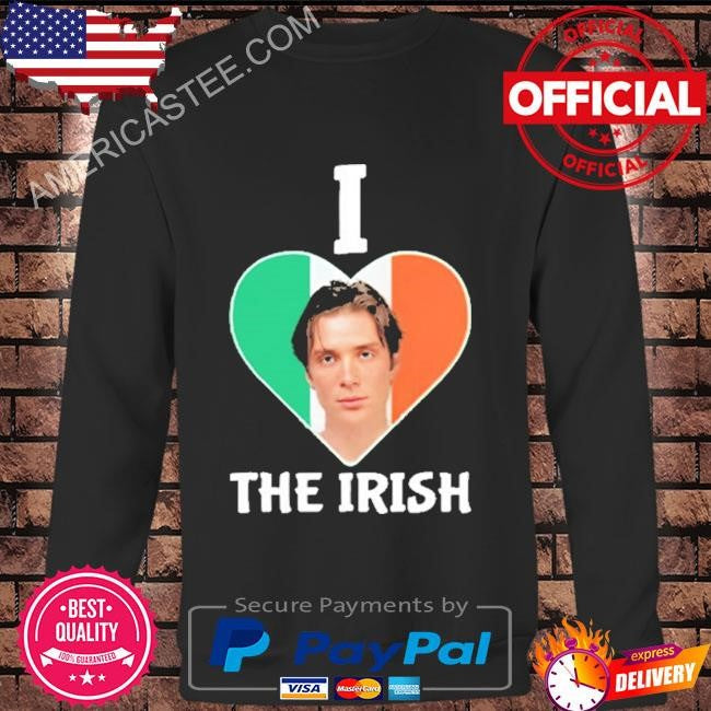I love the irish cillian murphy shirt