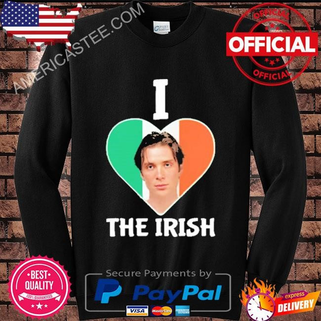 I love the irish cillian murphy shirt