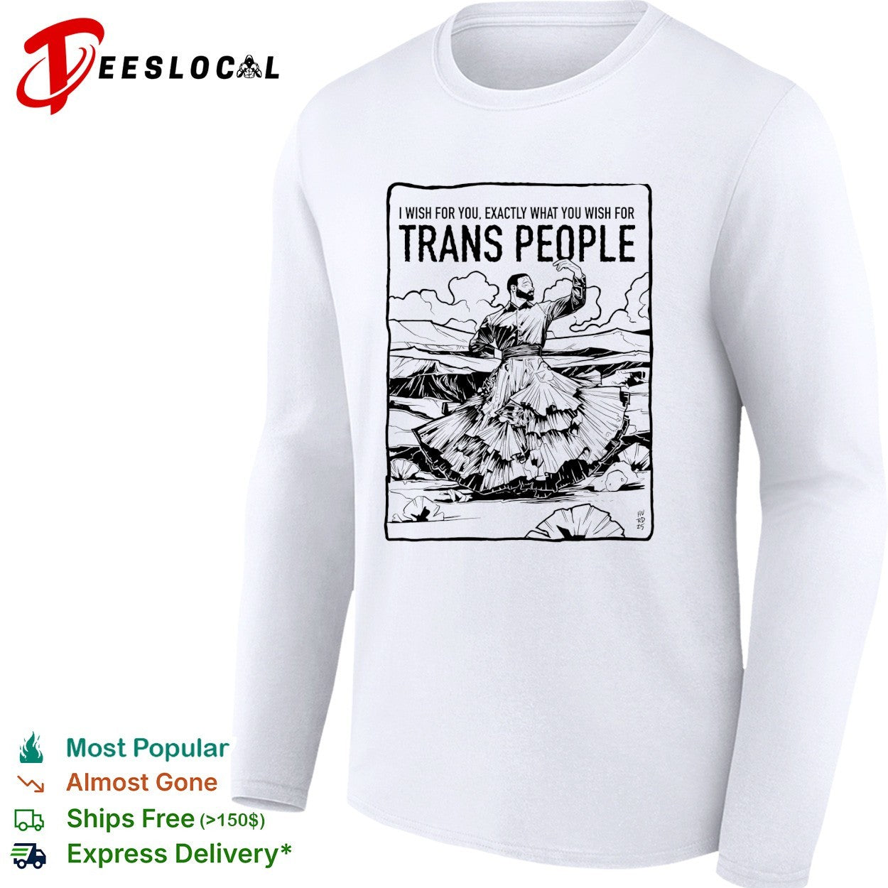I wish for you exactly what you wish for trans people dancer shirt