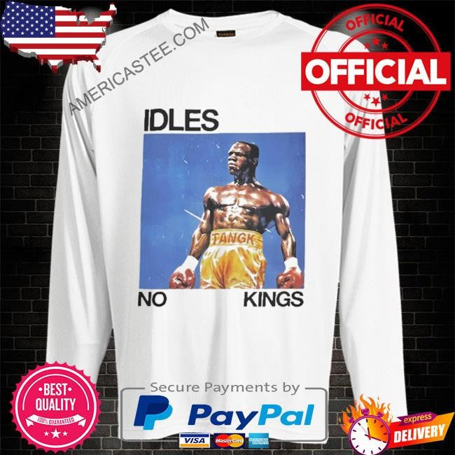 Idles No Kings 2024 Shirt
