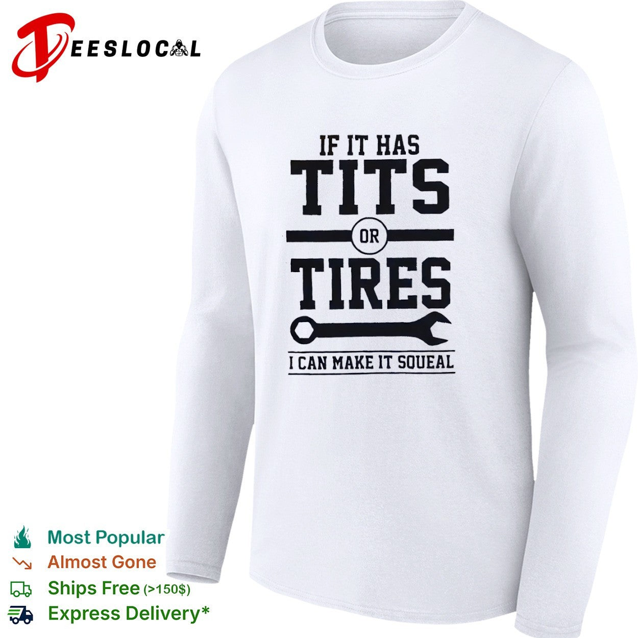 If it has tits or tires I can make it squeal funny mechanic car shirt