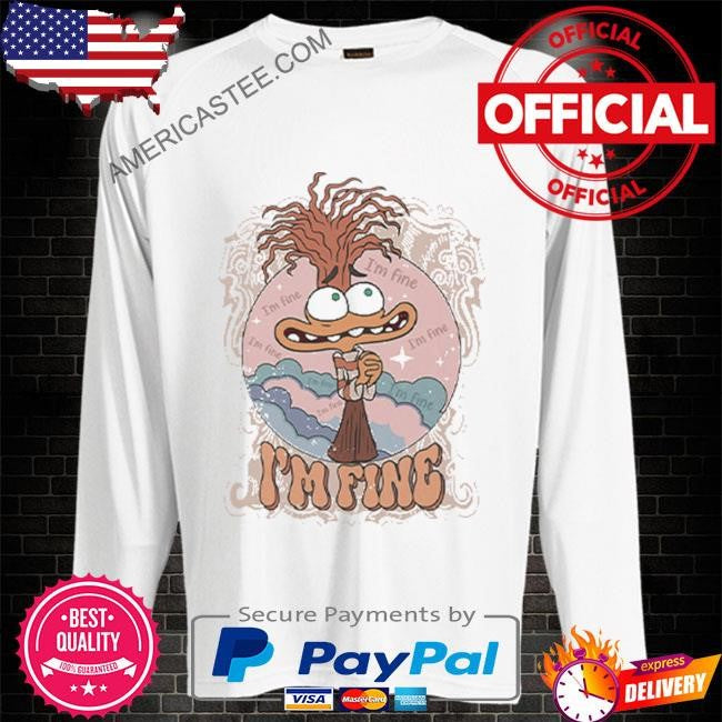 I’m Fine Anxiety Inside Out T Shirt
