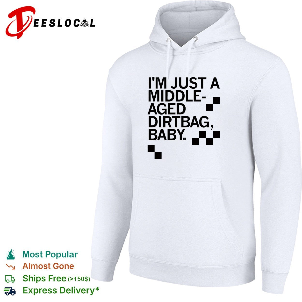 I’m just a middle aged dirtbag baby shirt