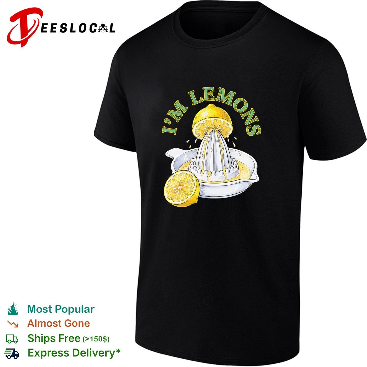 I’m lemons shirt