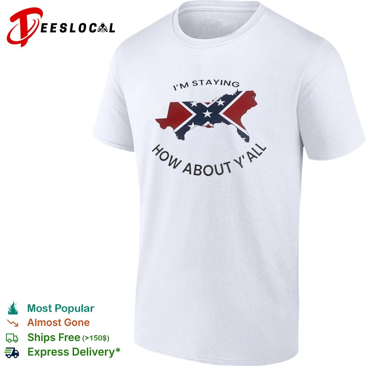 I’m staying how about yall Confederate flag southern states map shirt