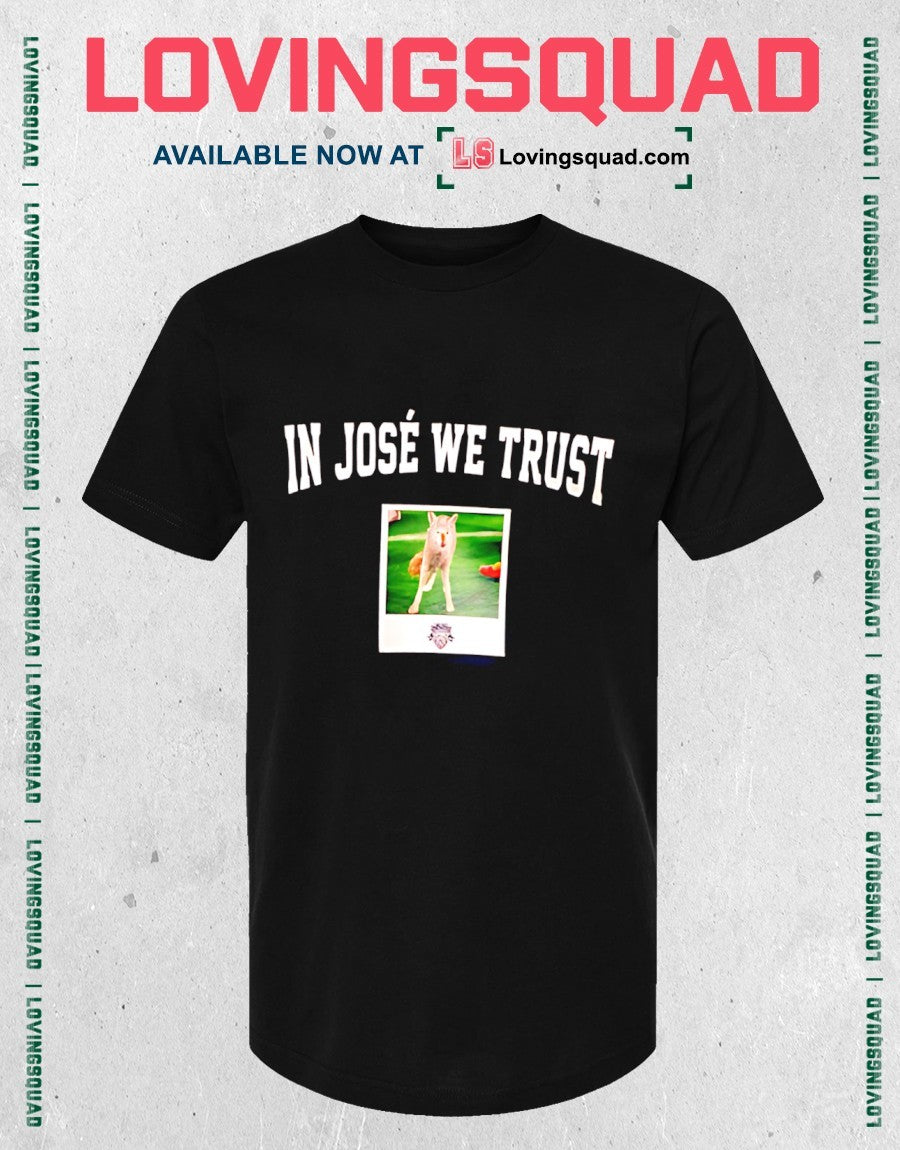 In José We Trust Washington Spirit Shirt