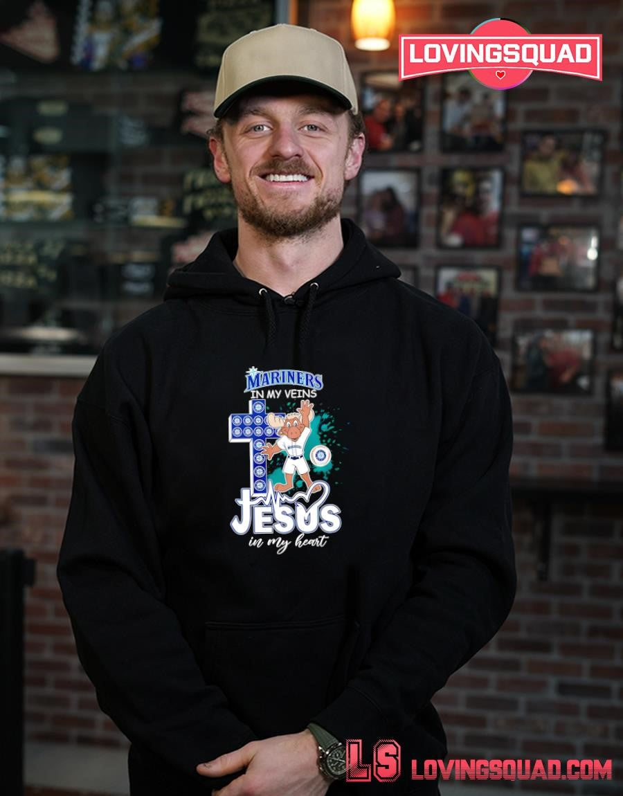 In My Veins Jesus In My Heart Mascot Seattle Mariners Shirt