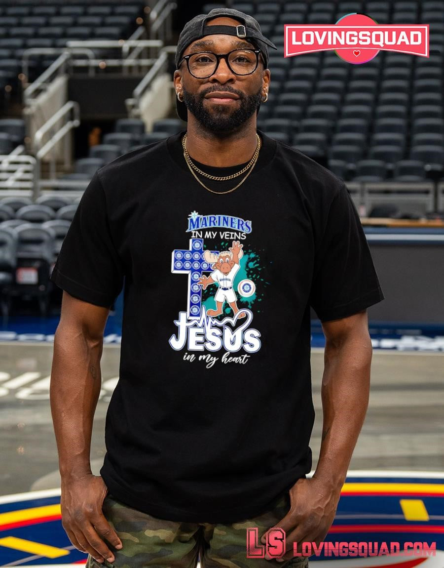 In My Veins Jesus In My Heart Mascot Seattle Mariners Shirt