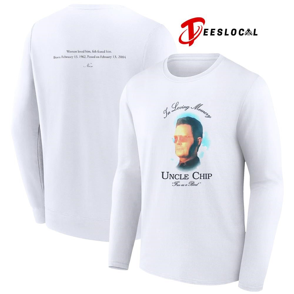 In loving memory Uncle Chip free as a bird women loved him graphic shirt