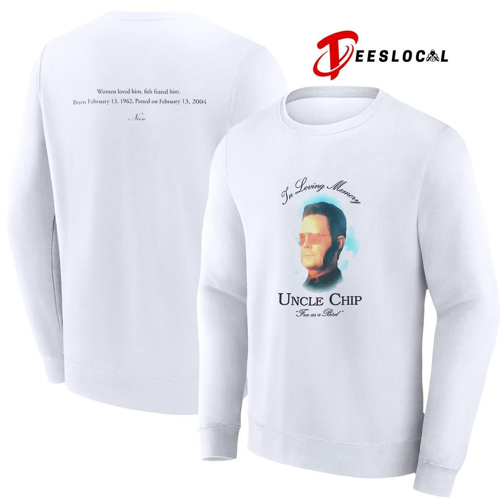 In loving memory Uncle Chip free as a bird women loved him graphic shirt