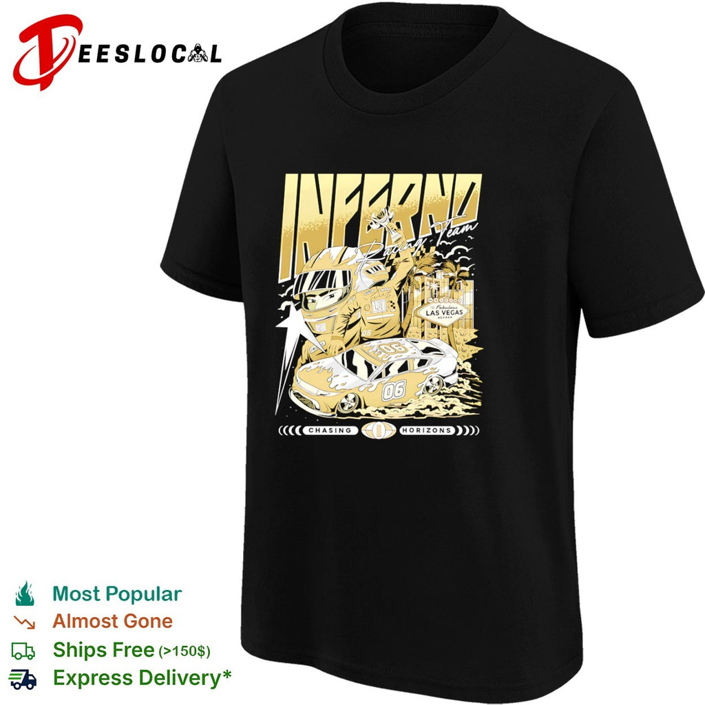 Inferno Racing Team Las Vegas Welcome to Fabulous Nevada Chasing Horizons 06 shirt