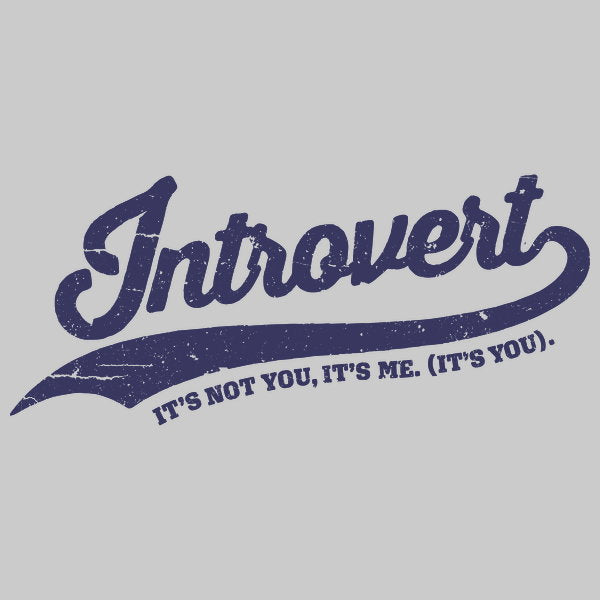 Introvert Hence You
