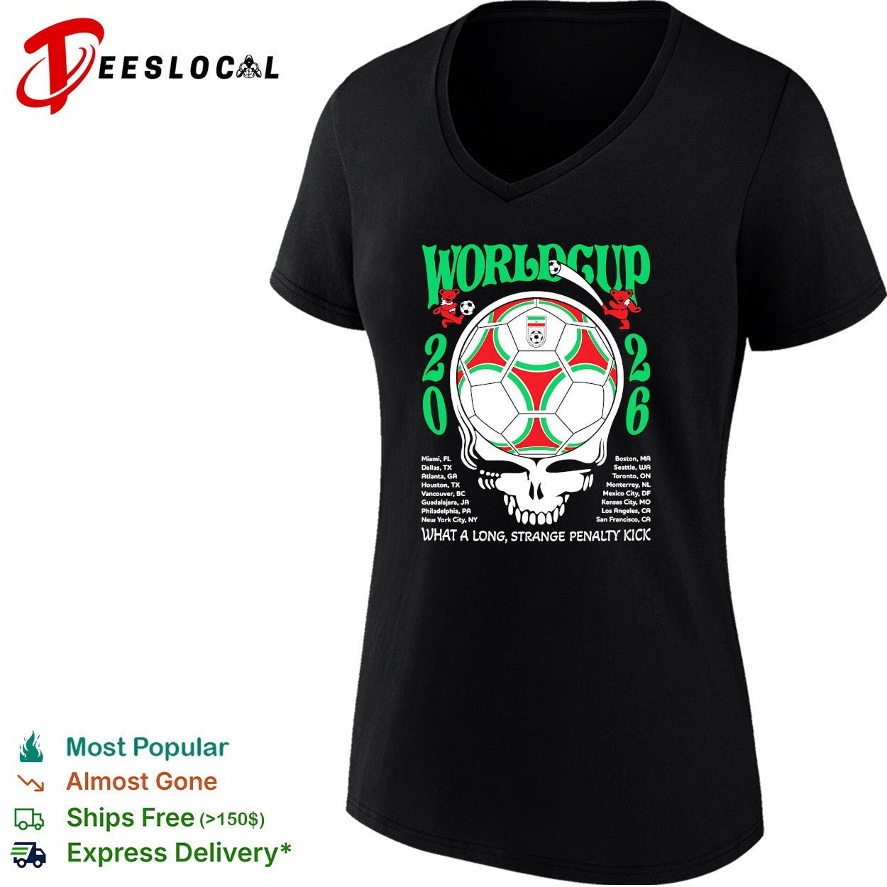 Iran World Cup 2026 Grateful Dead steal your face what a long strange penalty kick shirt