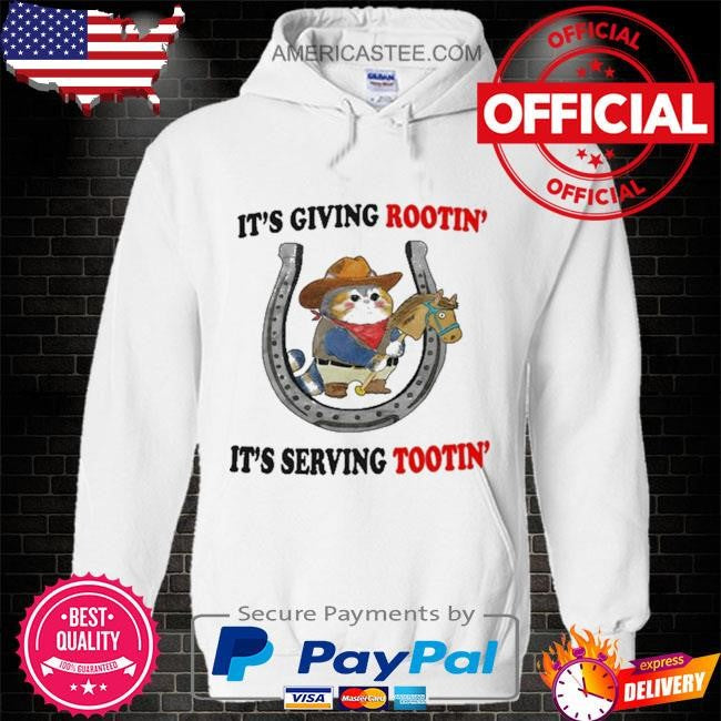 It’s Giving Rootin’ It’s Serving Tootin’ T-Shirt