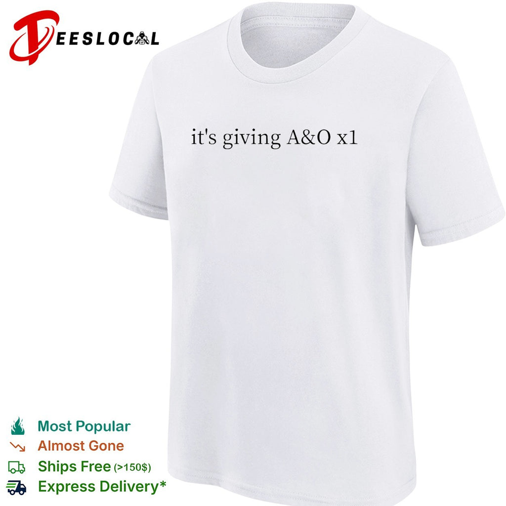 It’s giving A and O x1 shirt