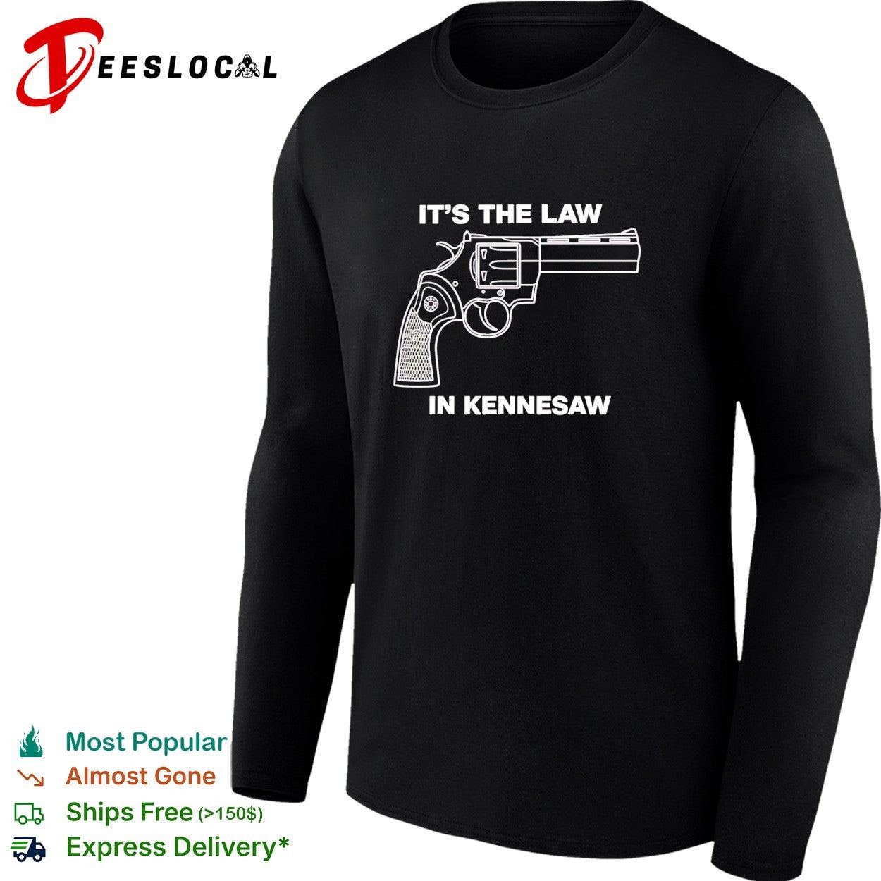 It’s the law in Kennesaw gun revolver shirt