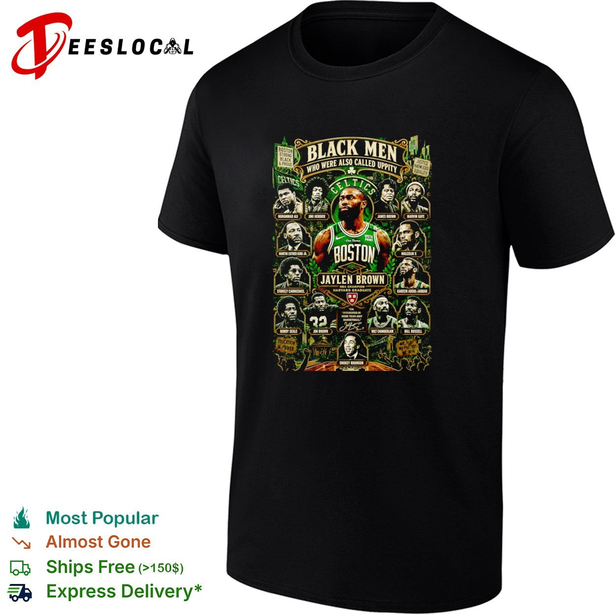 Jaylen Brown Boston Celtics black men who were also called uppity faces shirt