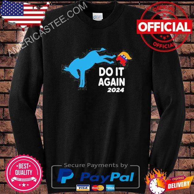 Jeras ikehorn do it again 2024 donkey Trump elephant president shirt