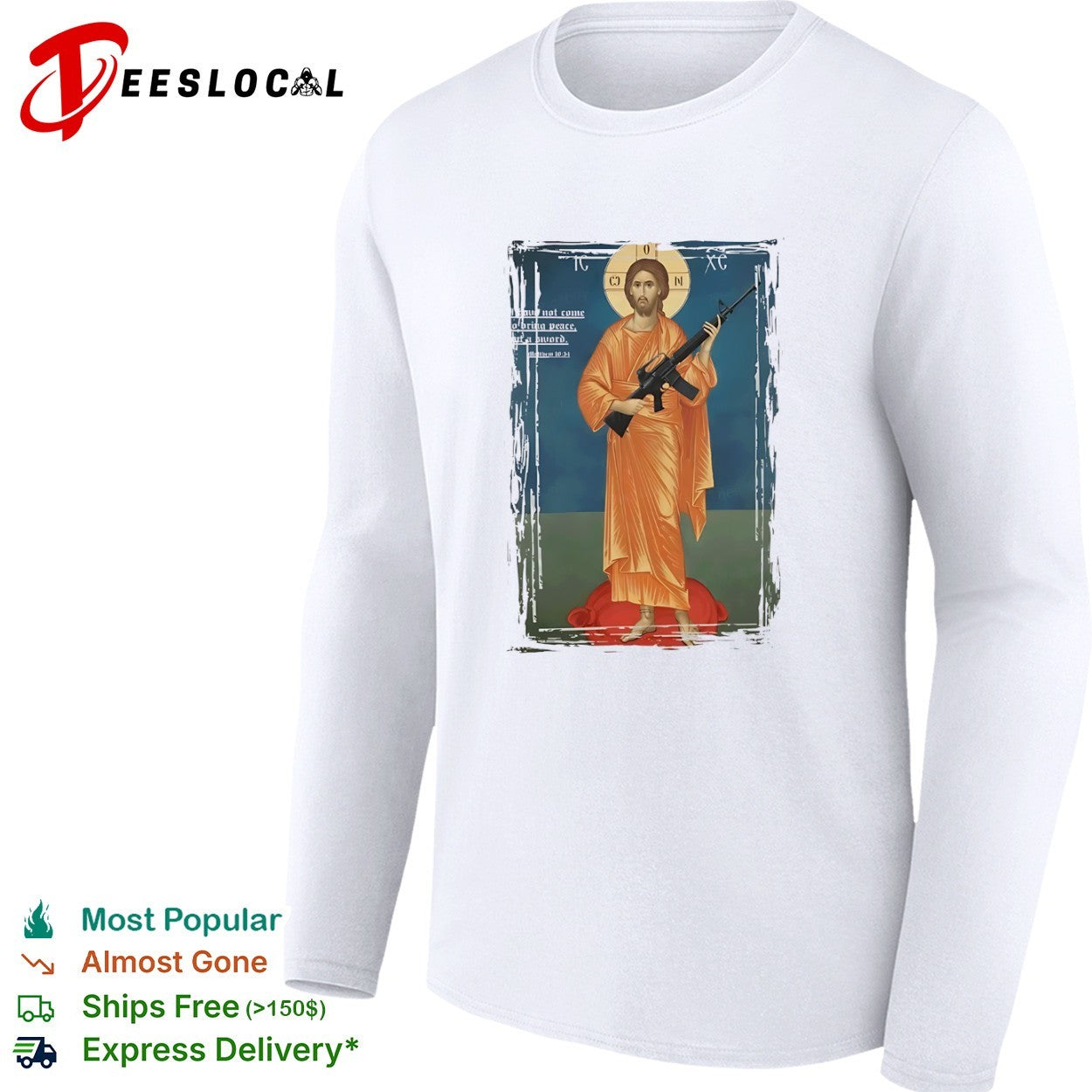 Jesus Christ I have not come to bring peace but a sword Matthew 10 34 rifle shirt