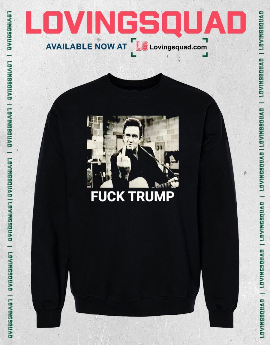 Johnny Cash Fuck Trump Funny shirt