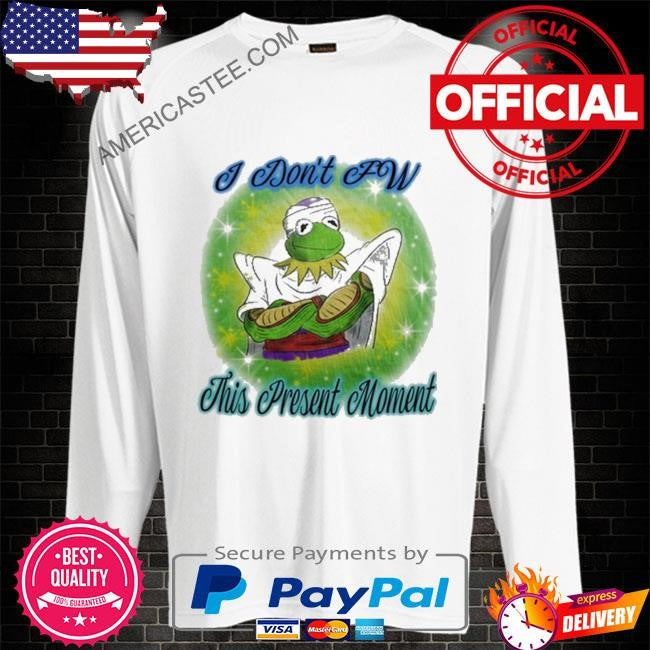 Justins I Don’t Fw This Present Moment 2024 Shirt