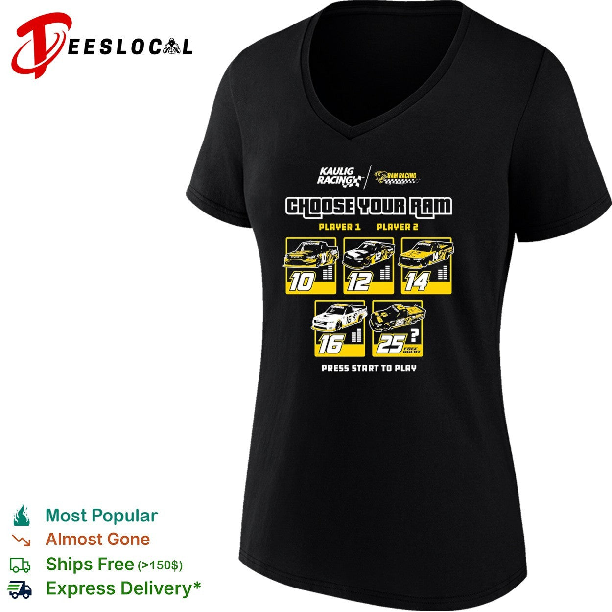 Kaulig Racing RAM choose your racecars player 1 2 press start to play shirt