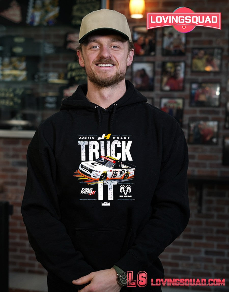 Kaulig Racing X Ram – Justin Haley #16 Truck It Celsius Shirt