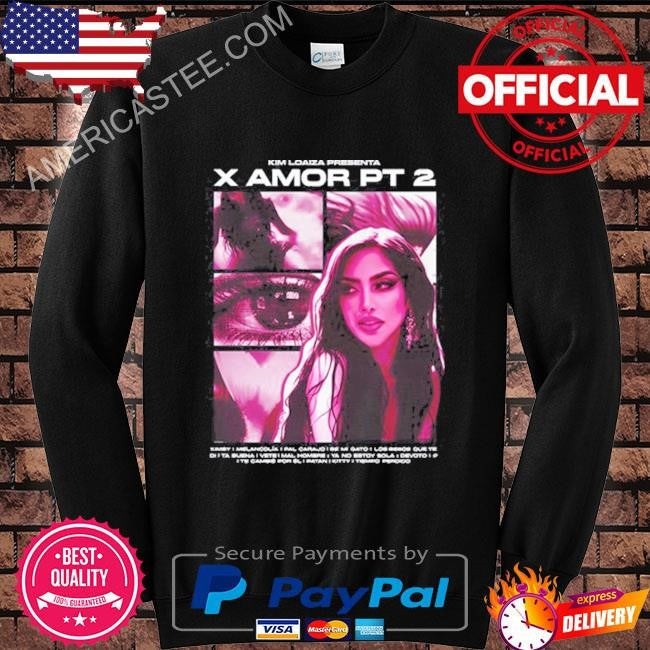 Kim Loaiza Presenta X Amor Pt 2 2024 Shirt