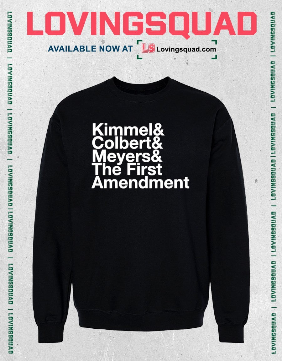 Kimmel & Colbert & Meyers & The First Amendment Shirt