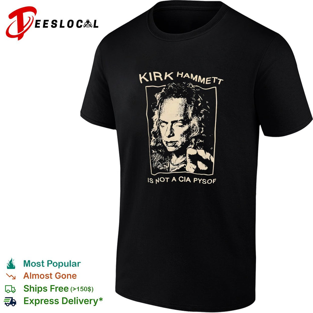Kirk Hammett Metallica is not a CIA pysop portrait shirt