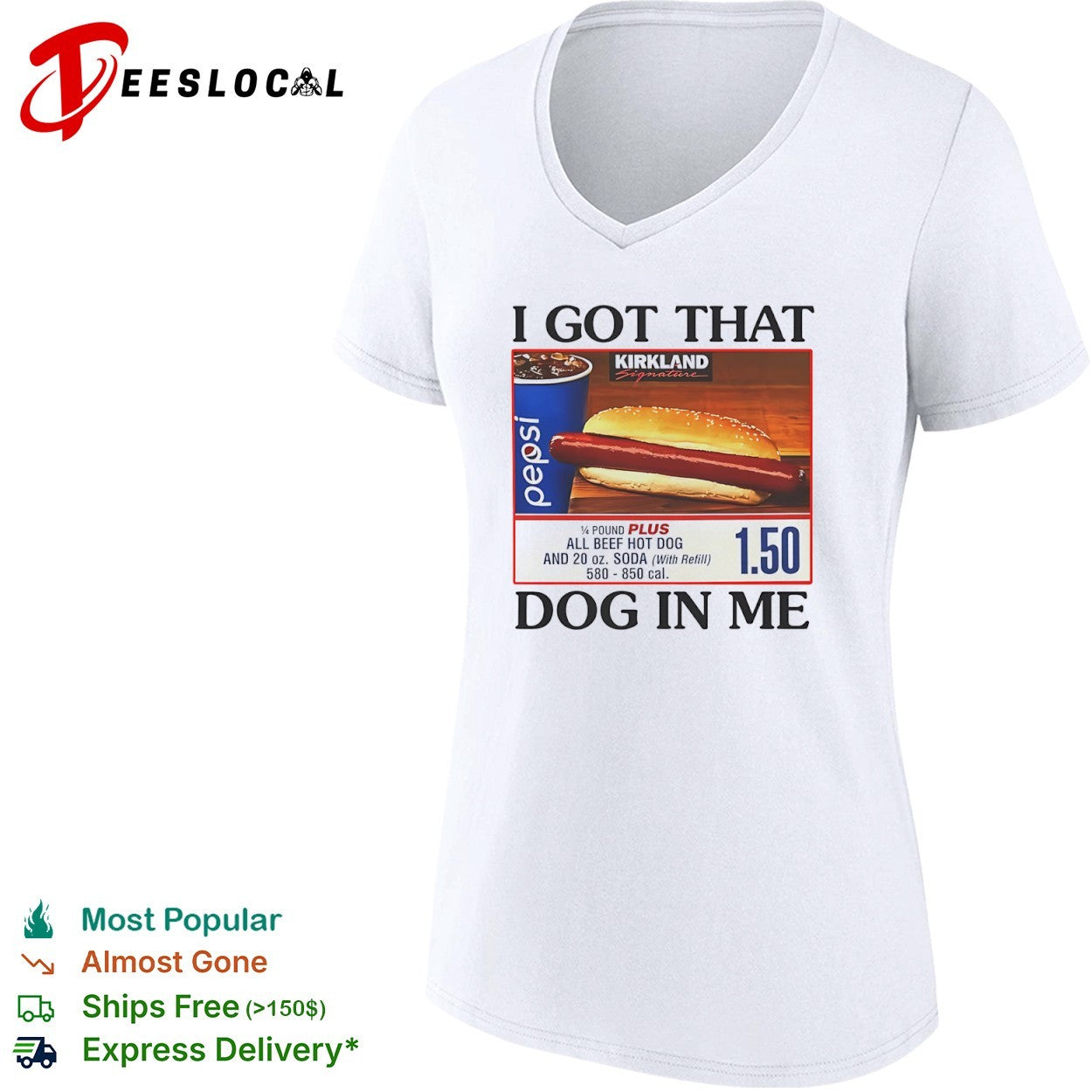 Kirkland Signature Pepsi I got that dog in me food shirt