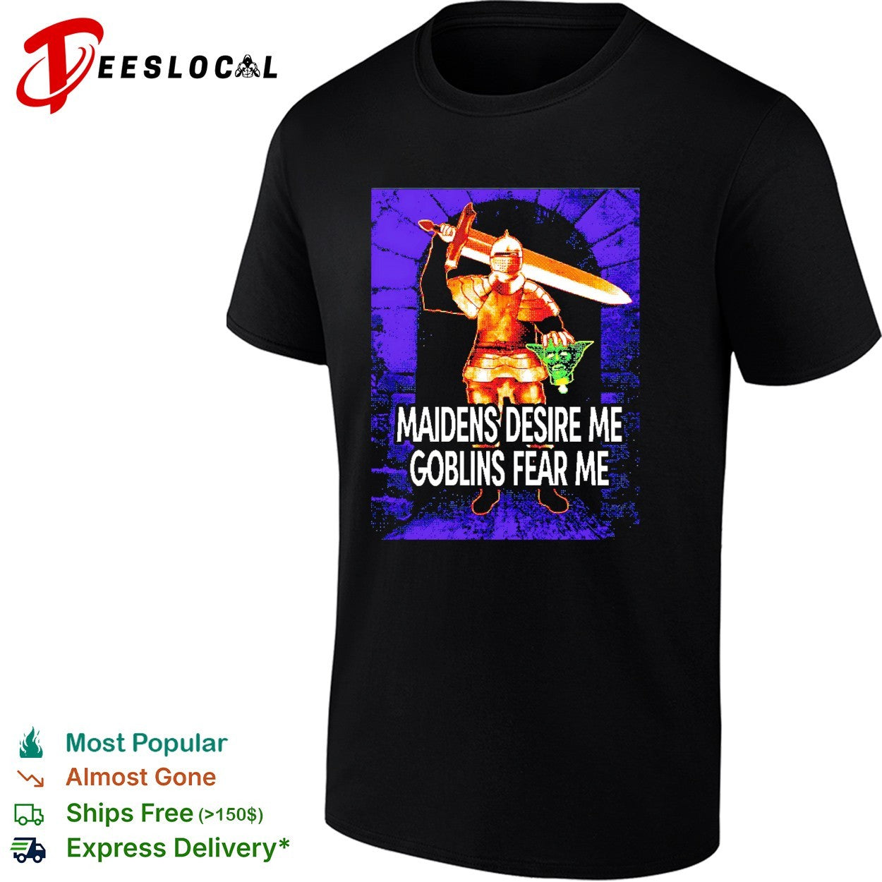 Knight holding sword maidens desire me goblins fear me 8 bit shirt