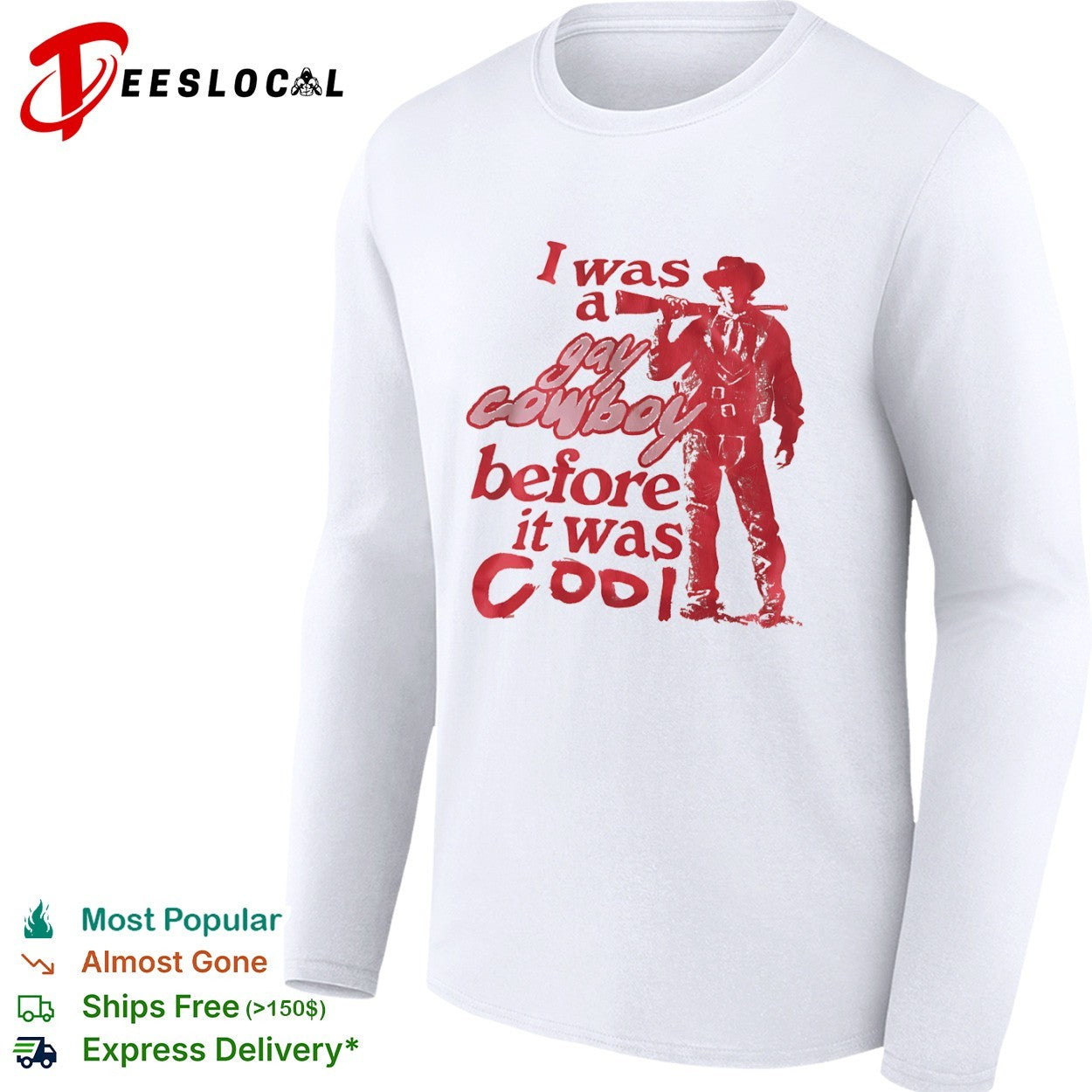 LGBTQ pride western humor red figure I was a gay cowboy before it was cool shirt