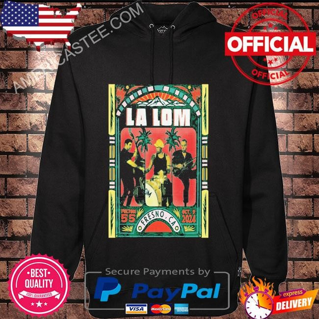 La Lom October 9 2024 Fulton 55 Fresno CA shirt