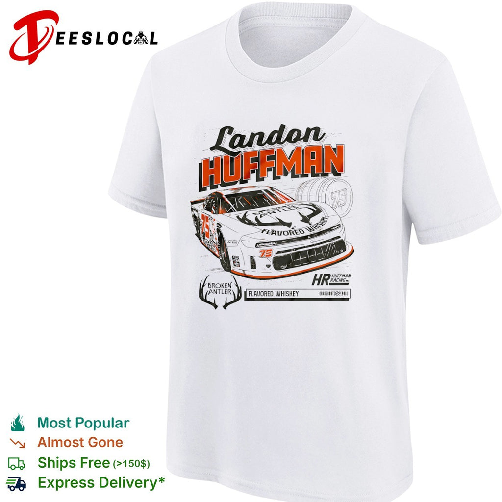 Landon Huffman Broken Antler Flavored Whiskey 75 Huffman Racing Grassroots Global shirt