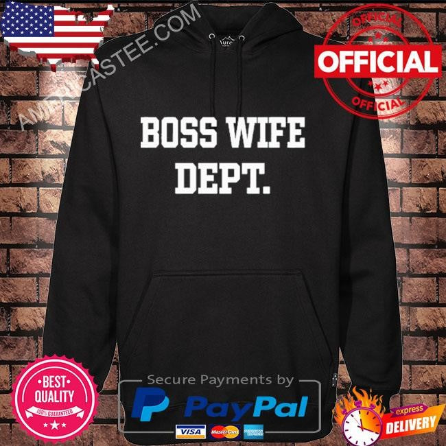 Leah Garcia Boss Wife Dept T-Shirt