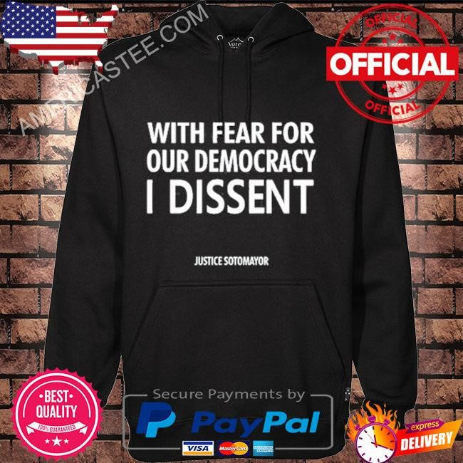 Leilani munter wearing with fear for our democracy I dissent justice sotomayor shirt