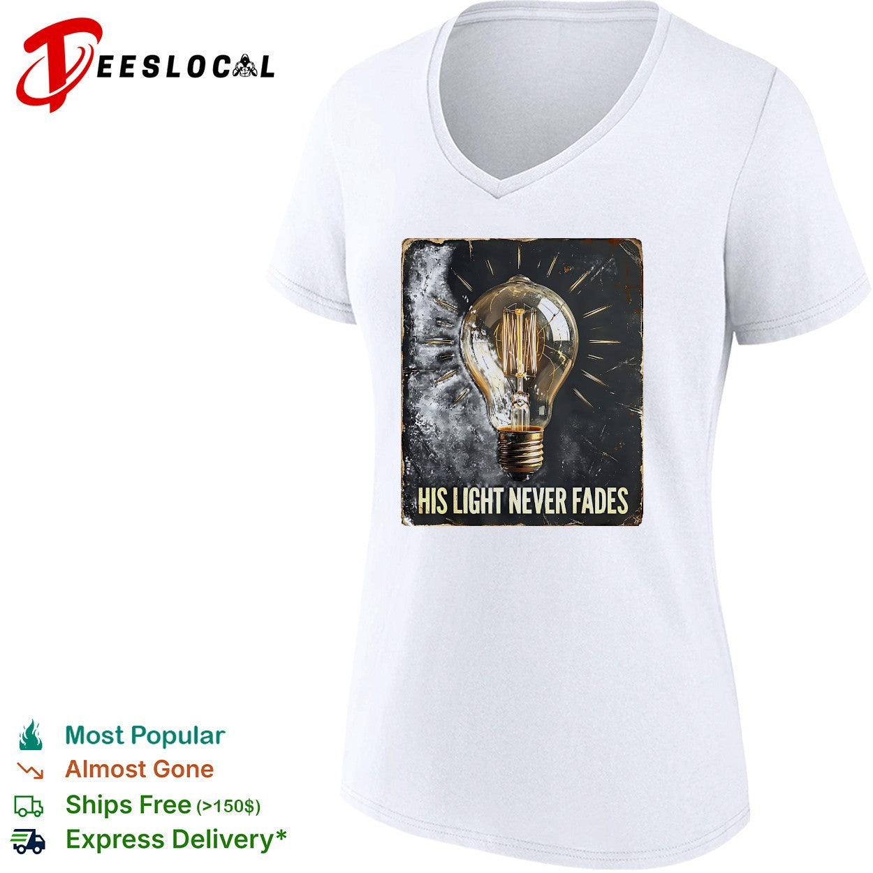 Light bulb his light never fades shirt