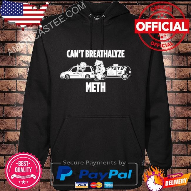 Lil Cumtism Can’t Breathalyze Meth T Shirt