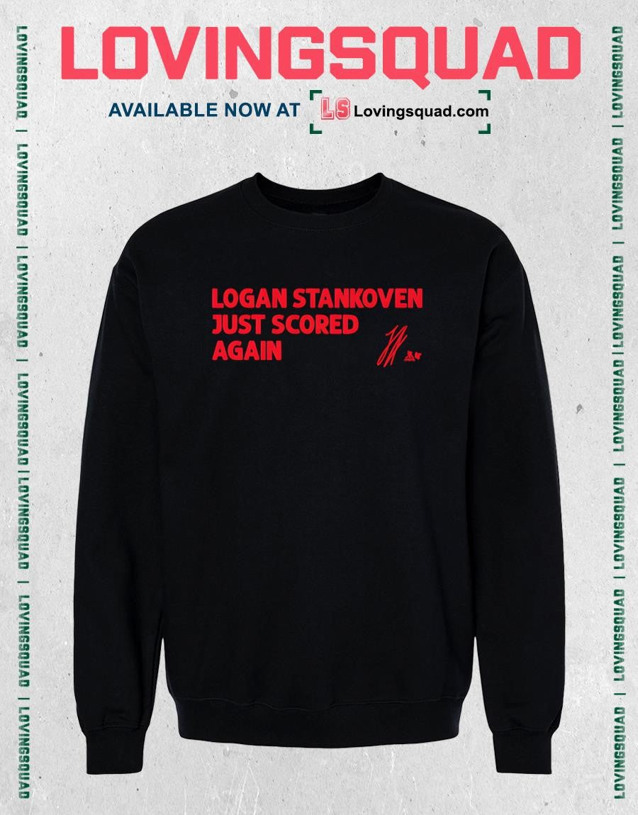 Logan Stankoven Just Scored Again Shirt
