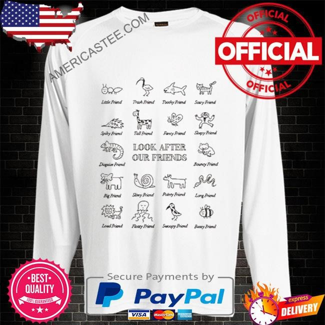 Look After Our Friends T-Shirt