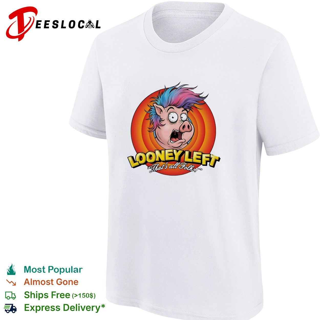 Looney Left that’s all folks shocked pig cartoon shirt