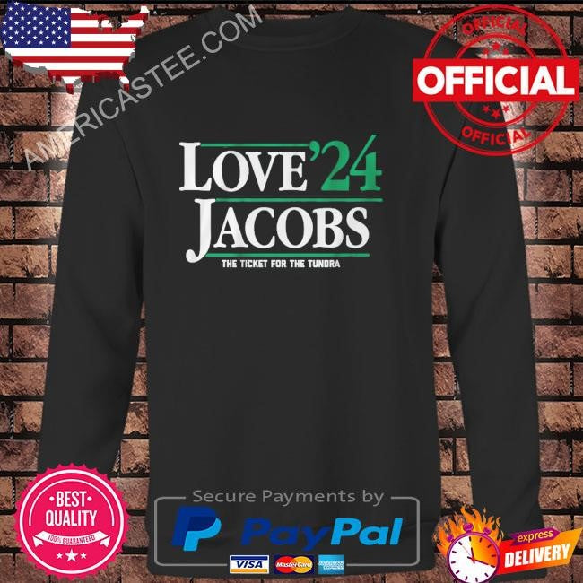 Love jacobs ’24 the ticket for the tundra shirt